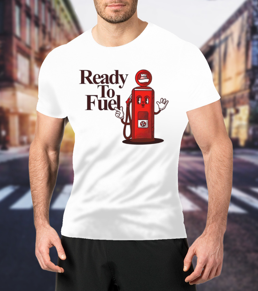 Ready To Fuel Cartoon Gas Pump T-Shirt