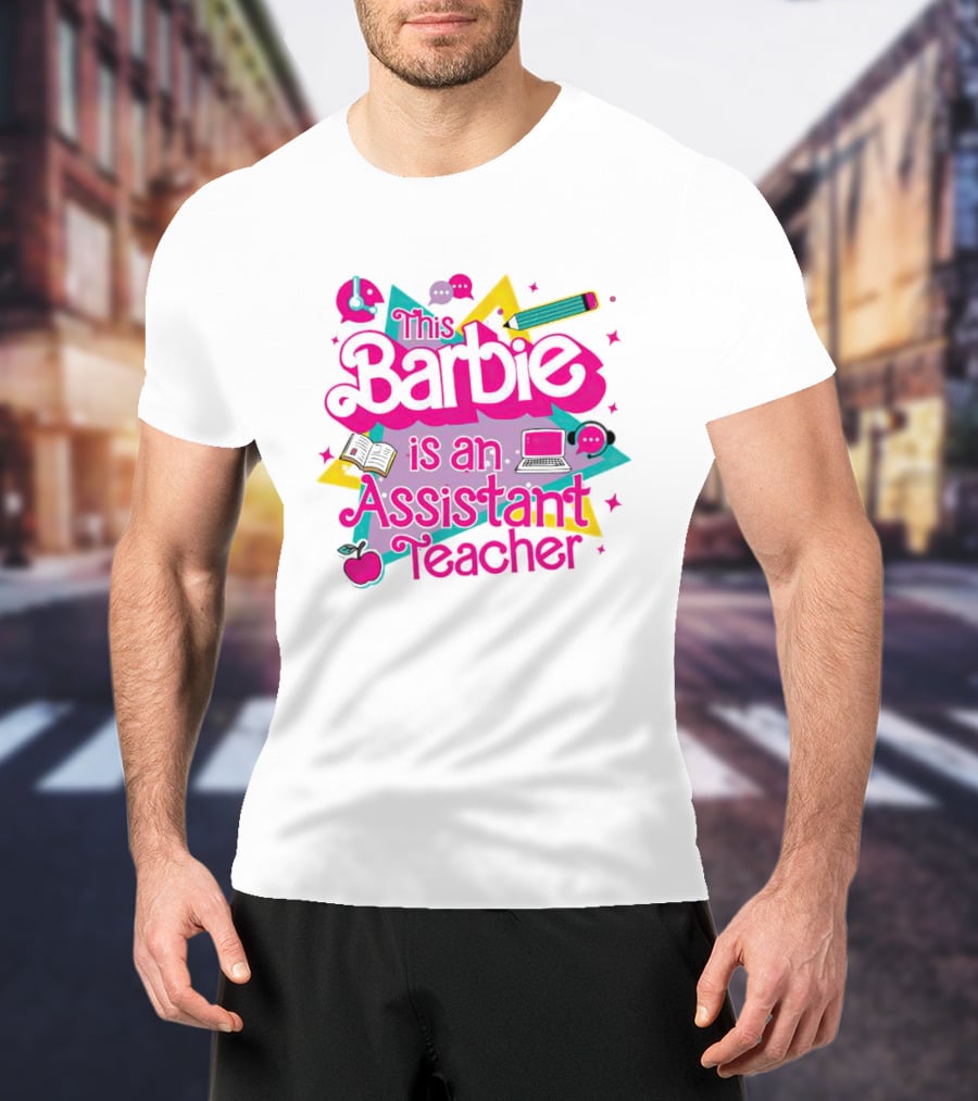 This Barbie Is An Assistant Teacher With Headphones Pencil Book Laptop Apple T-Shirt