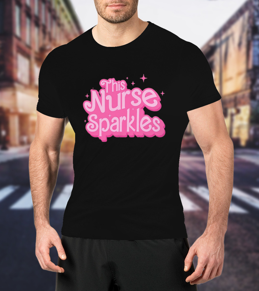 This Nurse Sparkles Barbie-Inspired T-Shirt
