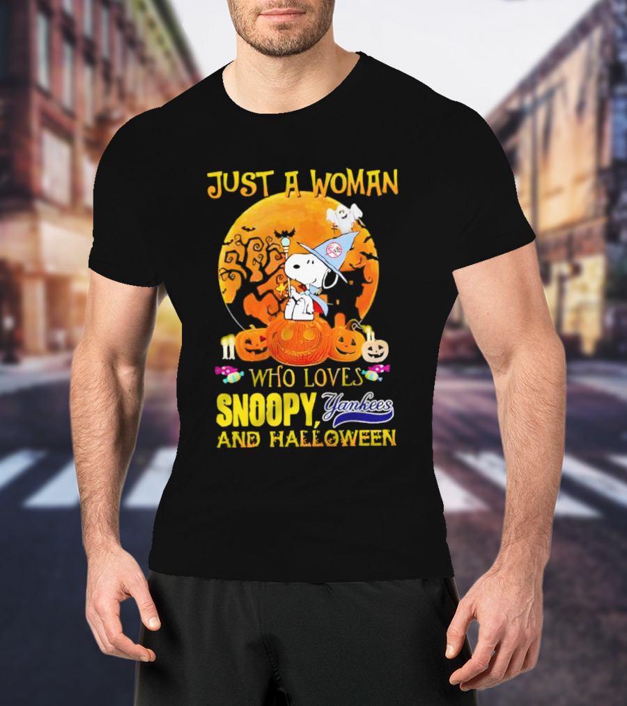 Just A Woman Who Loves Snoopy Yankees And Halloween T-Shirt