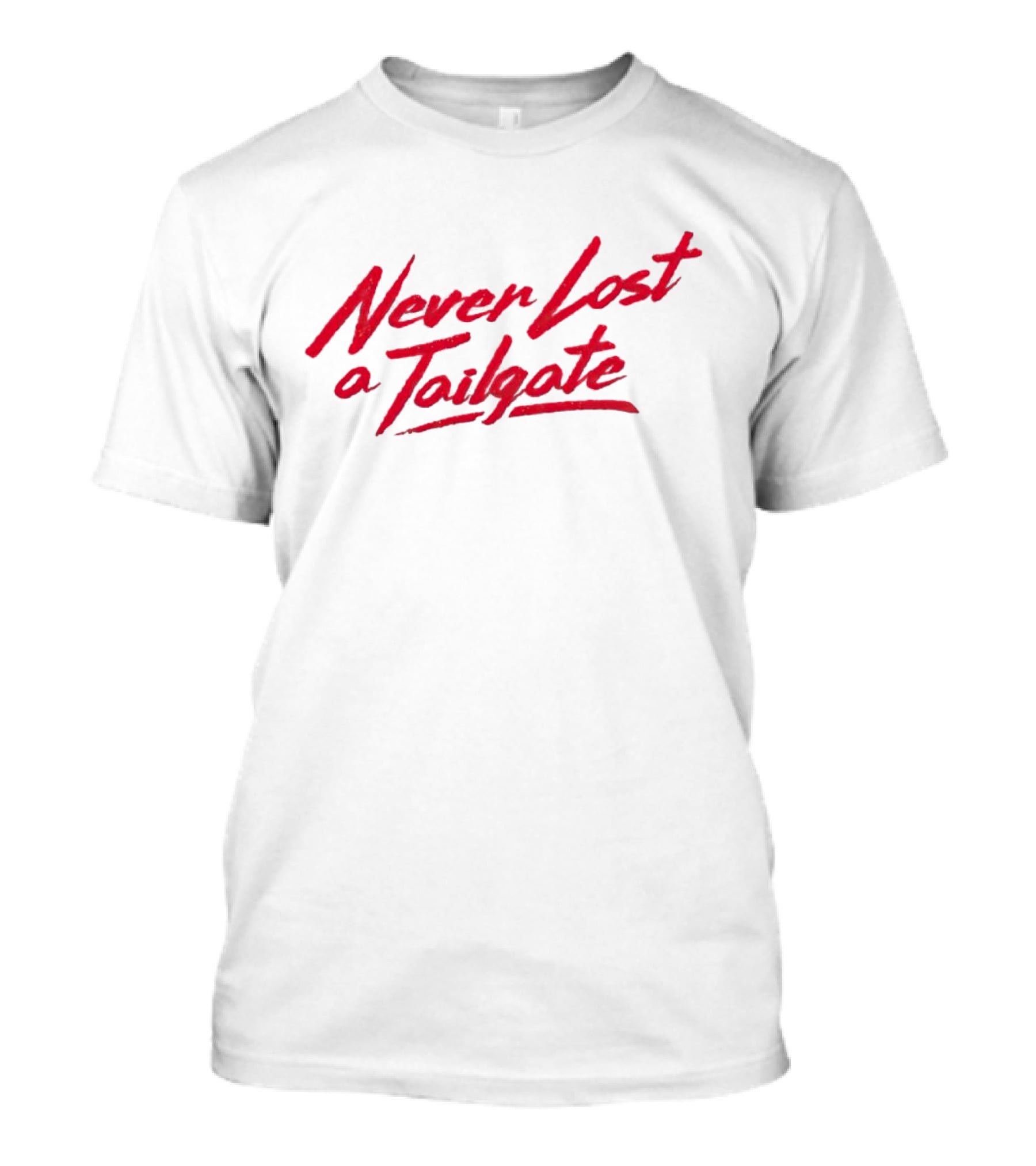 Never Lost A Tailgate Red Handwritten T-Shirt