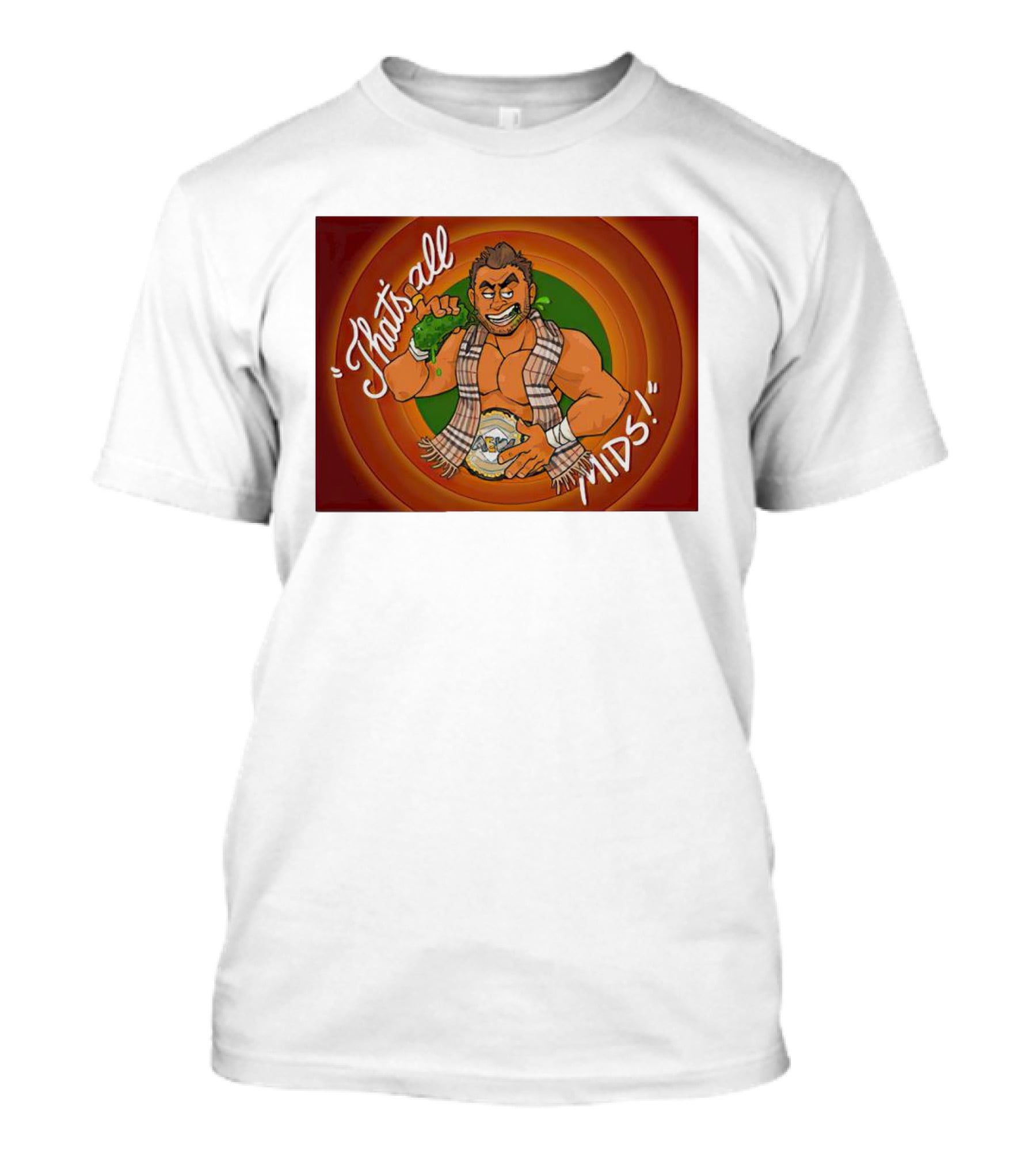 That's All Mids Wrestler Veggie Bowl Champion T-Shirt