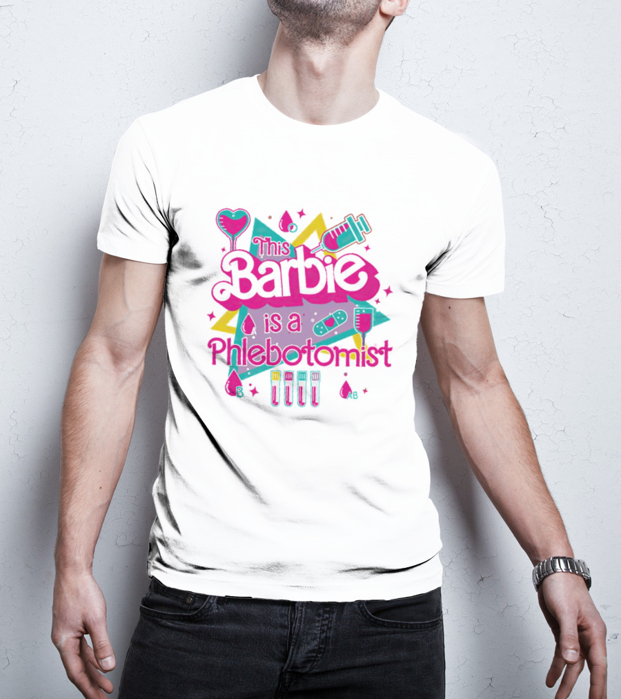 This Barbie Is A Phlebotomist Retro Style With Syringe And Blood Type Icons T-Shirt