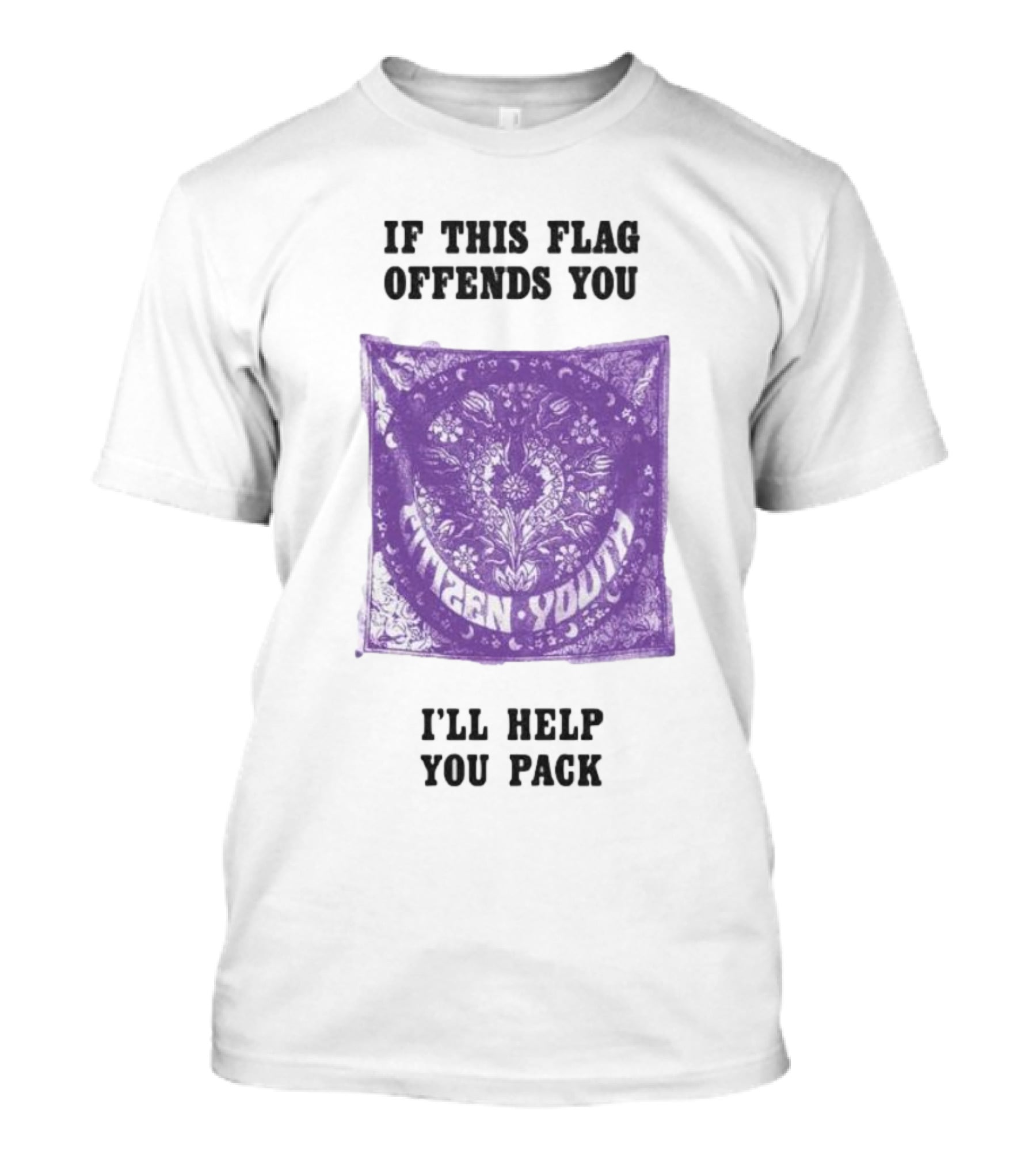 Citizen Youth If This Flag Offends You I'll Help You Pack T-Shirt