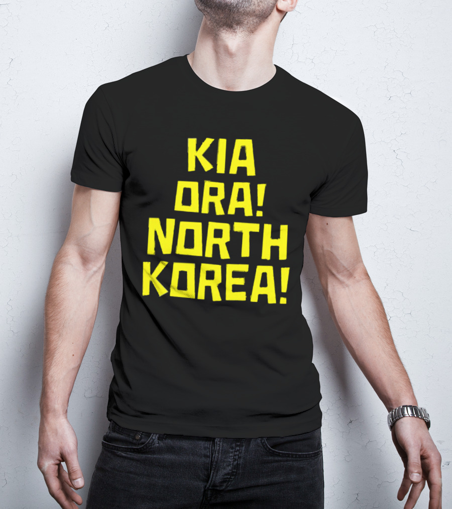Kia Ora North Korea T-Shirt