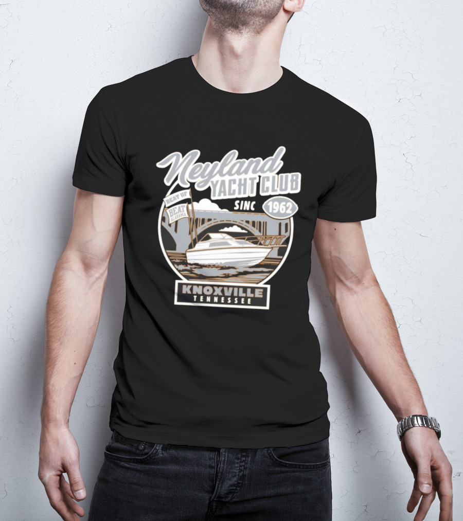 Neyland Yacht Club Knoxville Tennessee Beat Alabama Since 1962 T-Shirt