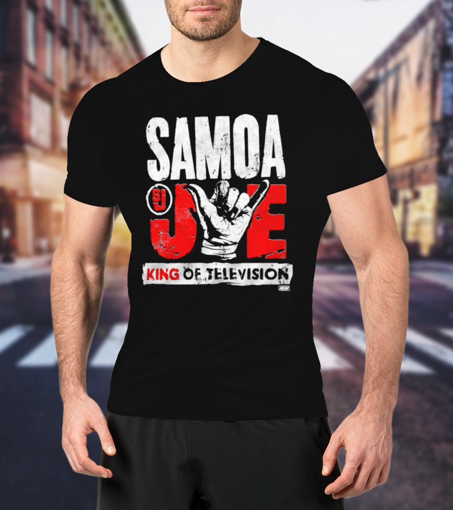 Samoa Joe SJ King Of Television AEW T-Shirt