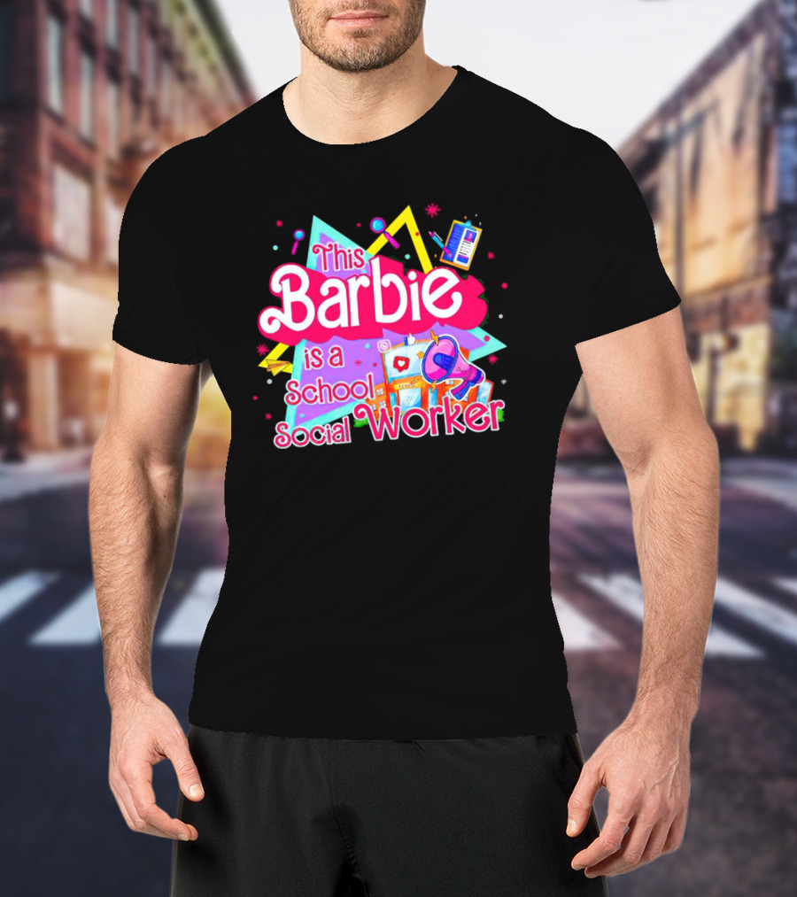 This Barbie Is A School Social Worker Retro 80s Educational T-Shirt