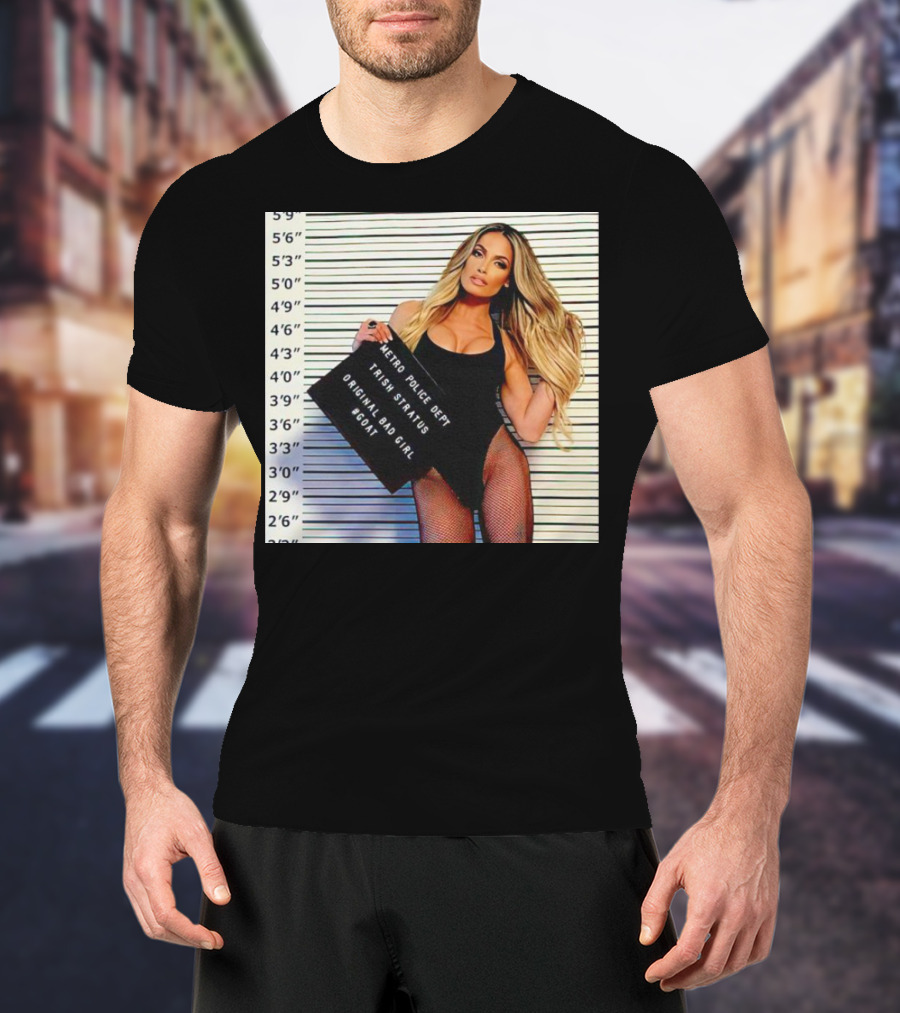 Trish Stratus Metro Police Dept Original Bad Girl GOAT T-Shirt