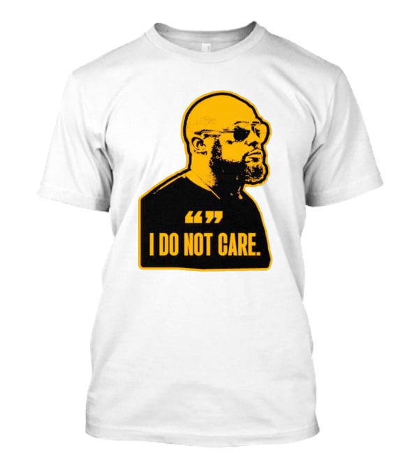 Steelers Mike Tomlin I Do Not Care T-Shirt