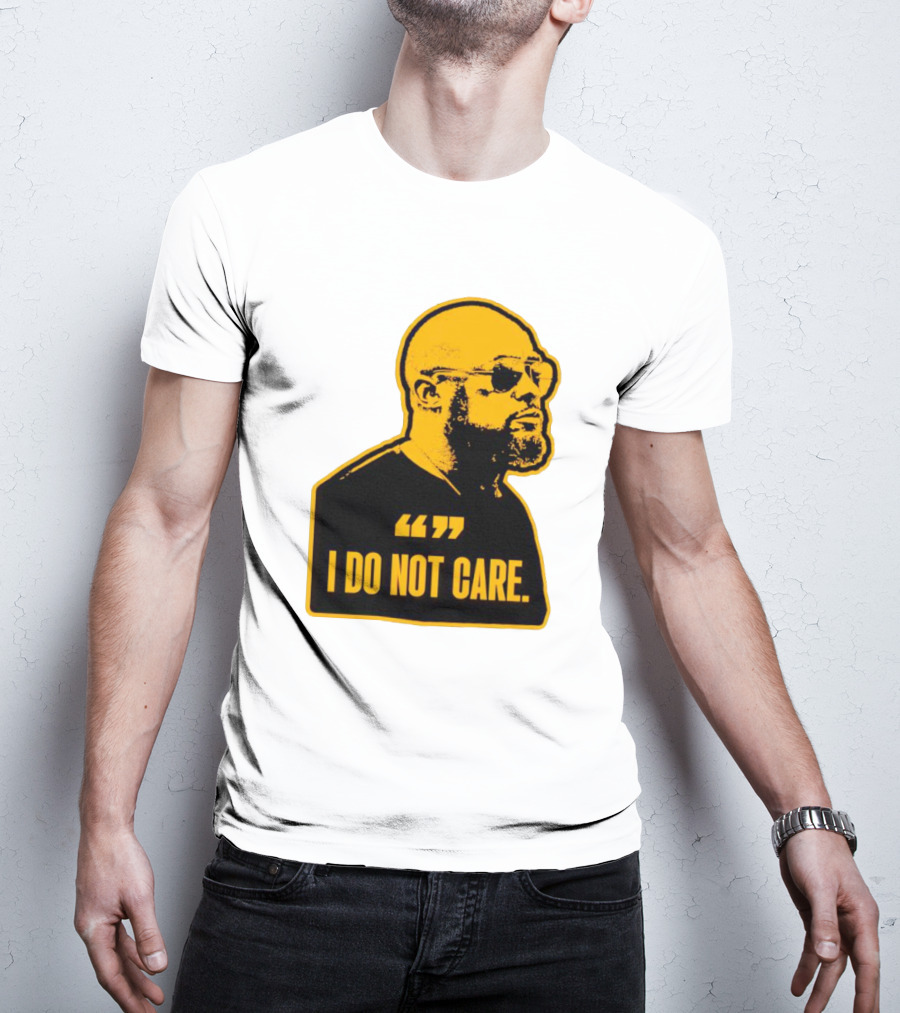 Steelers Mike Tomlin I Do Not Care T-Shirt