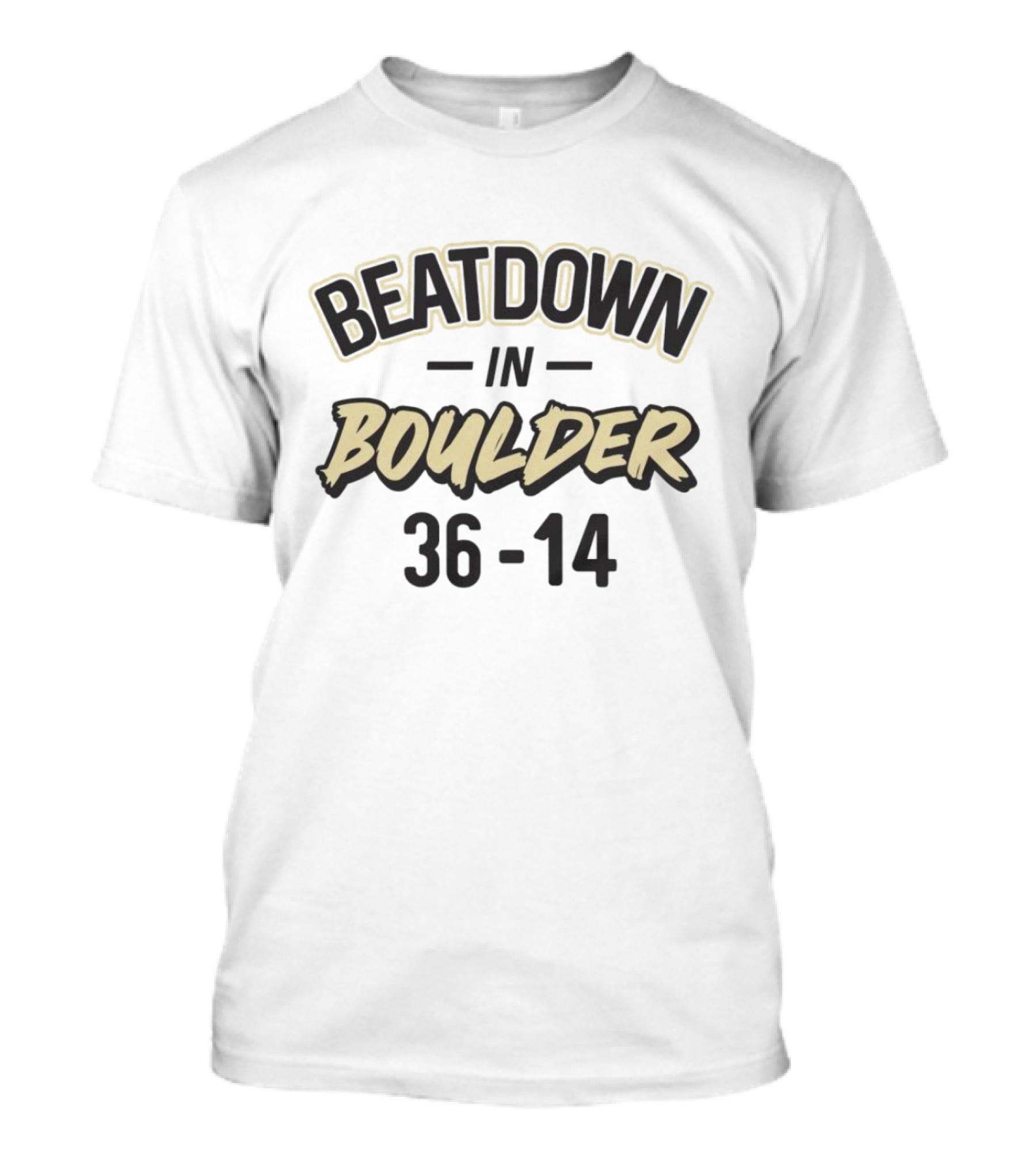 Beatdown In Boulder 36-14 T-Shirt