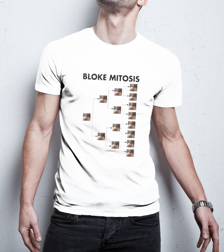 Bloke Mitosis Multiplication Chart Of Cloned Man T-Shirt