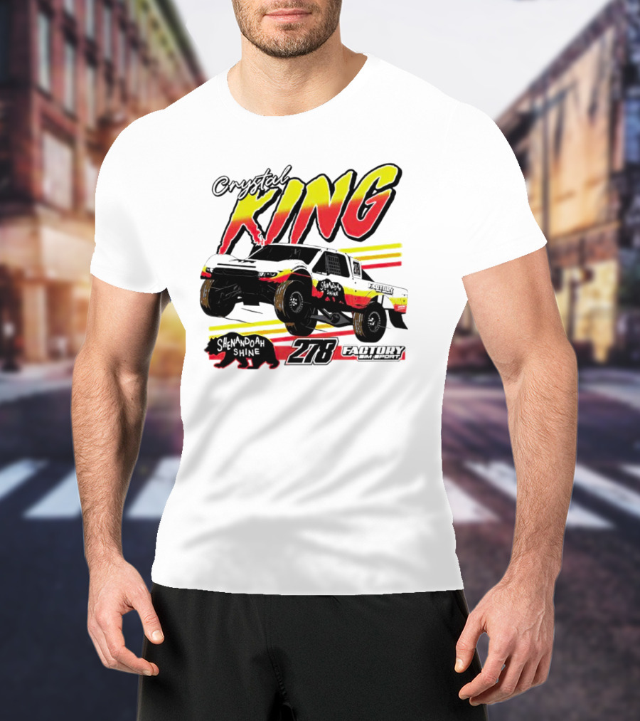 Crystal King Shenandoah Shine 278 Factory Racing T-Shirt