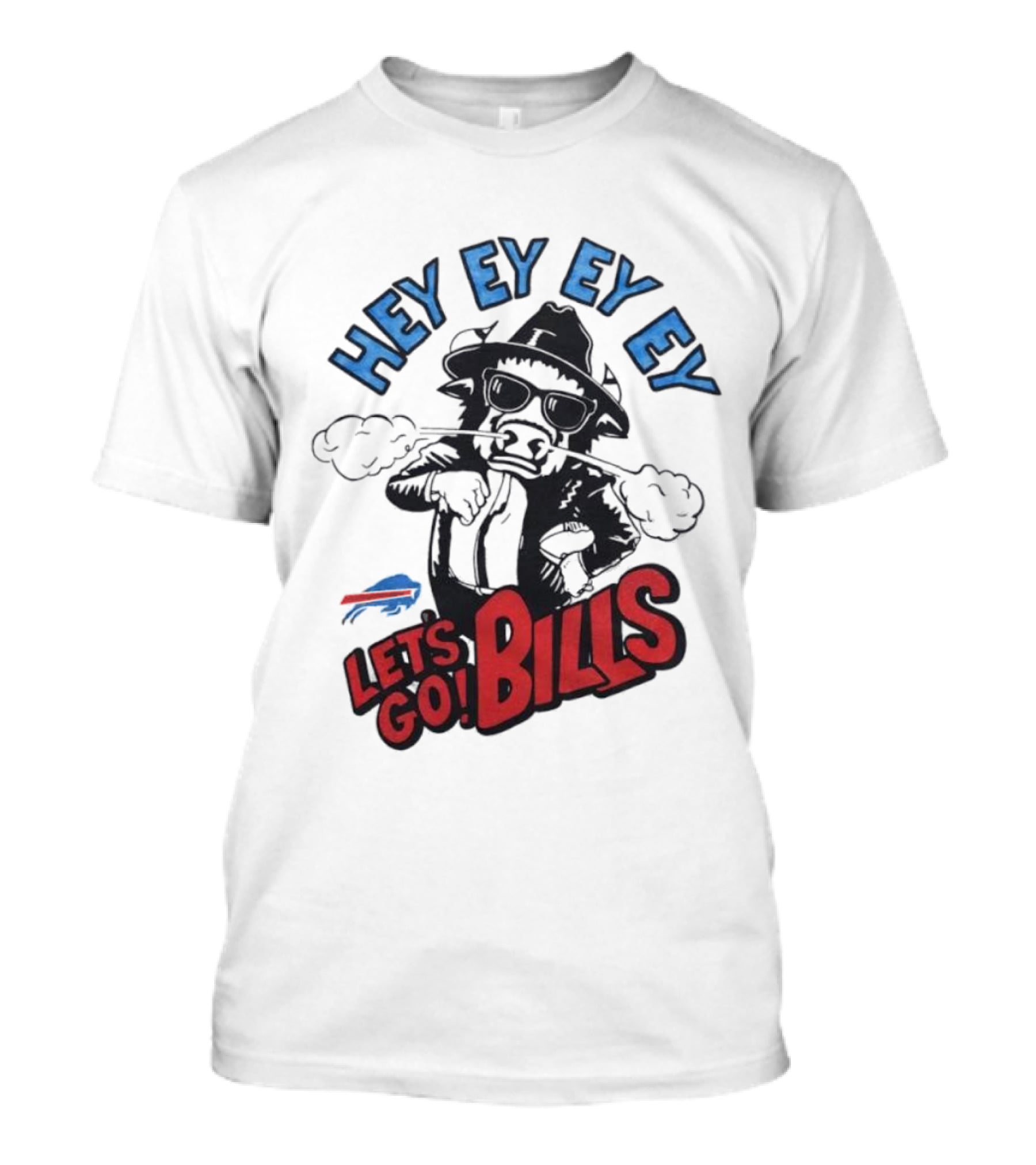 Hey Ey Ey Let's Go Bills Buffalo Bills T-Shirt