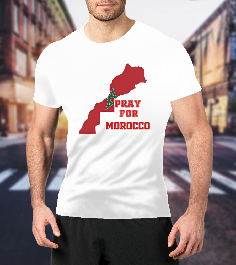 Pray For Morocco Map With Green Star And Red T-Shirt