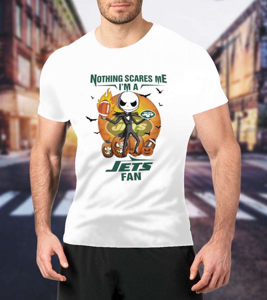 Jack Skellington Nothing Scares Me I'm A New York Jets Fan Halloween Pumpkins Football T-Shirt