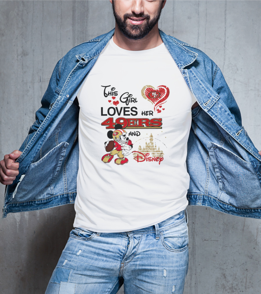 This Girl Loves Her 49ers And Disney Mickey Mouse Football Magic T-Shirt