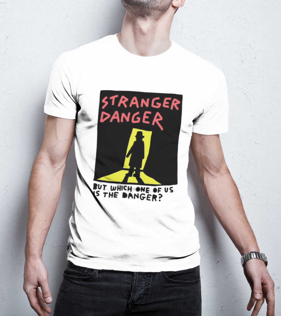 Stranger Danger Mystery Shadow In The Doorway T-Shirt