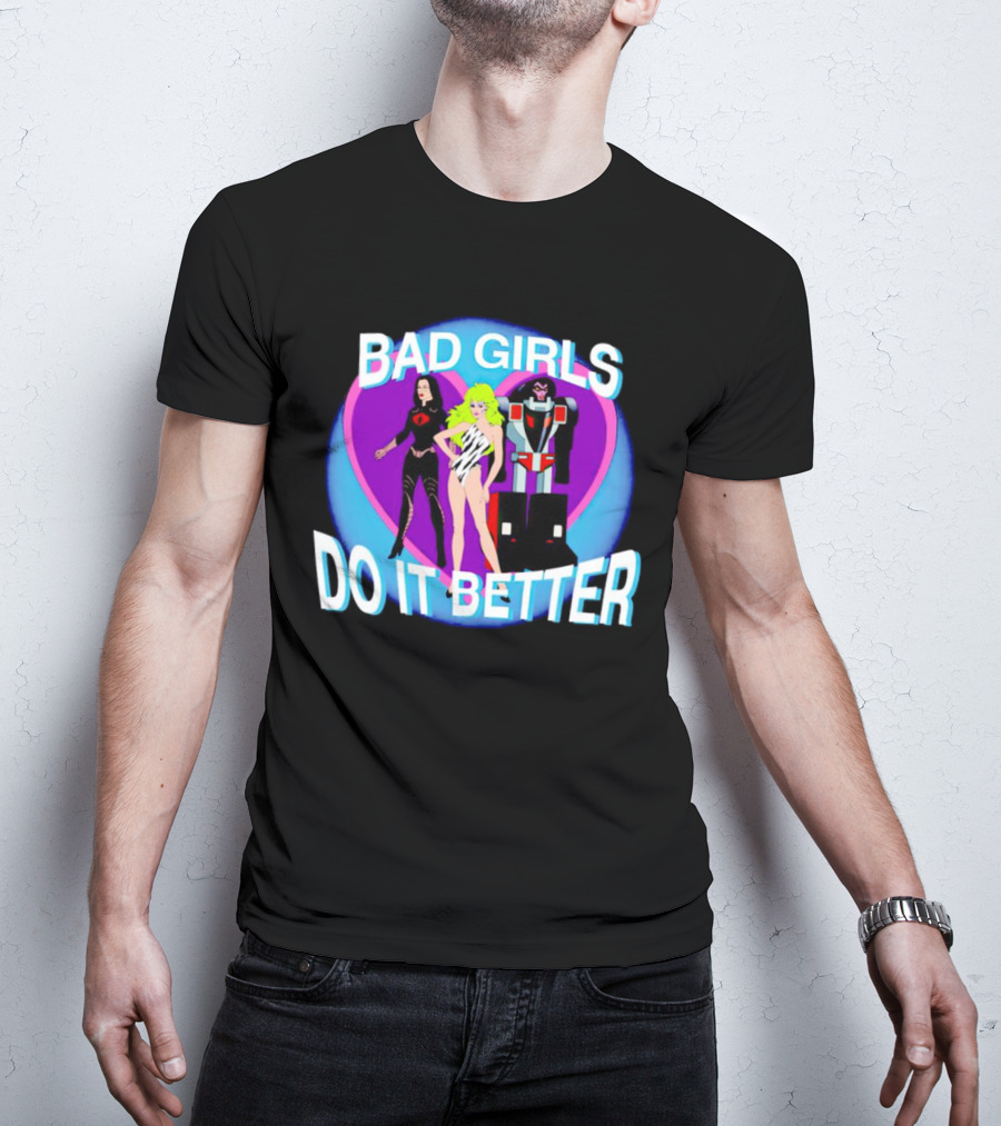 Bad Girls Do It Better Cobra Baroness Jem Optimus Prime T-Shirt