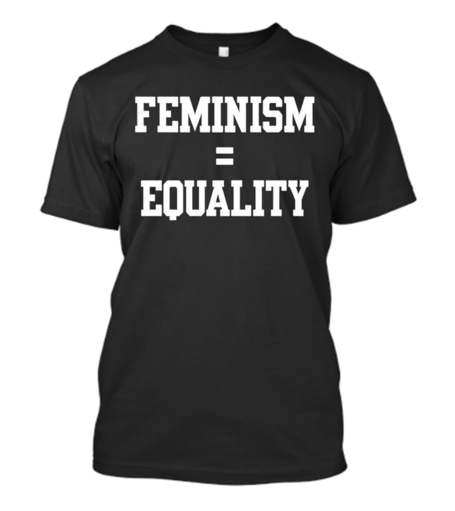 Feminism Equals Equality #womendirect T-Shirt