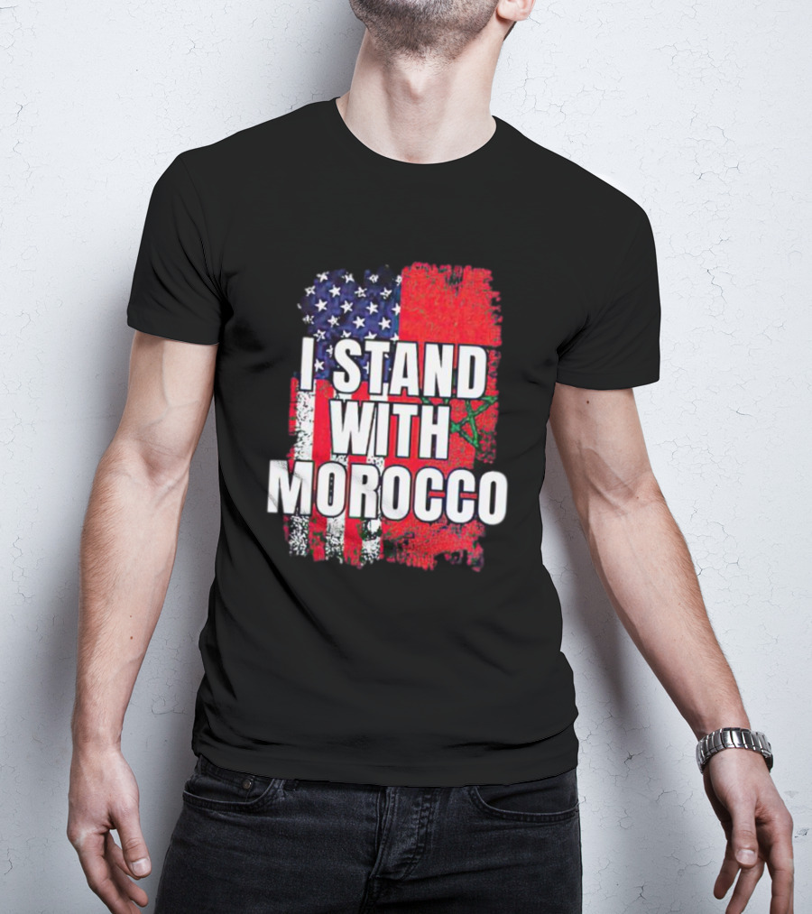 I Stand With Morocco American Flag Moroccan Flag T-Shirt