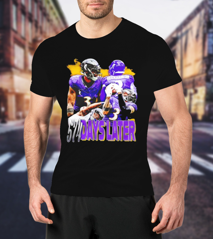 Beckham Jr 574 Days Later Ravens Football Return T-Shirt