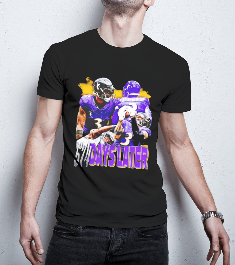 Beckham Jr 574 Days Later Ravens Football Return T-Shirt