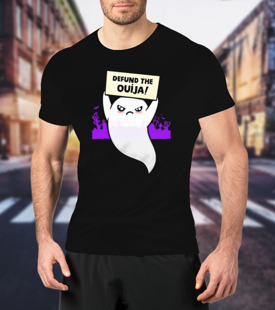 Defund The Ouija Angry Ghost Protest With Graveyard Background T-Shirt