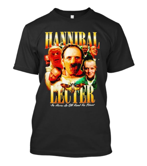 Hannibal Lecter I'm Having An Old Friend For Dinner With Multiple Faces And Moth T-Shirt
