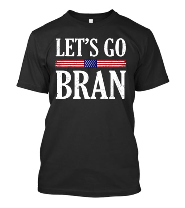 Let’s Go Bran Funny Saying Vintage US Flag T-Shirt