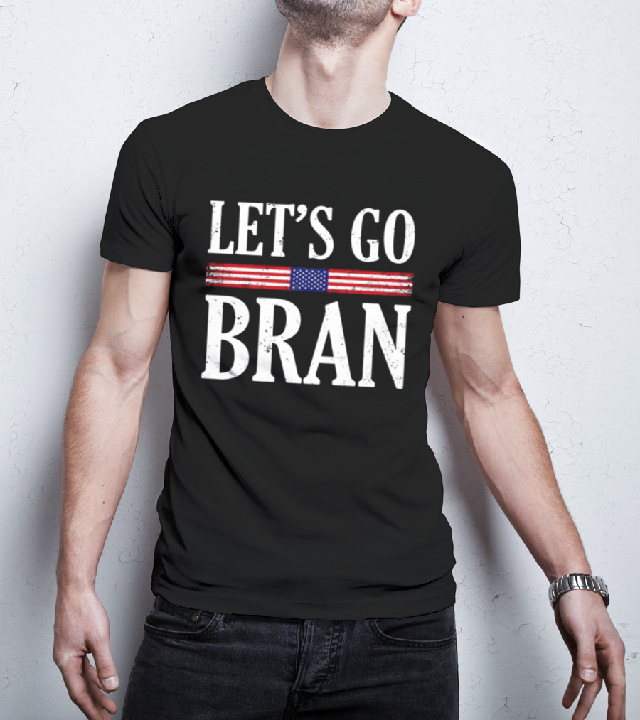Let’s Go Bran Funny Saying Vintage US Flag T-Shirt