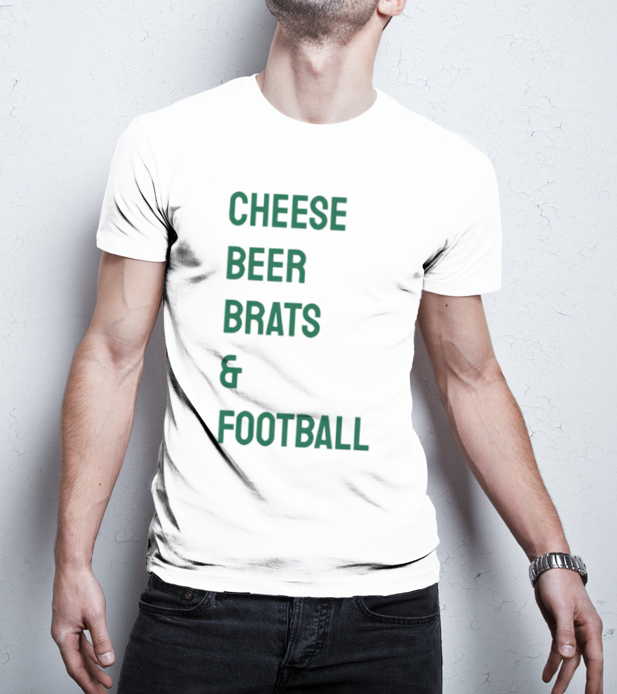 Cheese Beer Brats And Football Lovers Perfect Game Day Snack Combo T-Shirt