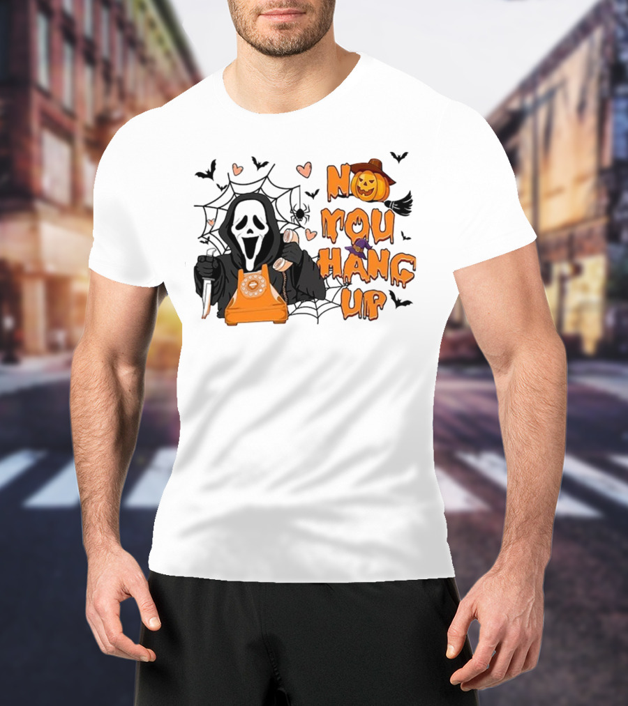 No You Hang Up Ghost With Pumpkin Phone Halloween Bats And Cobwebs T-Shirt