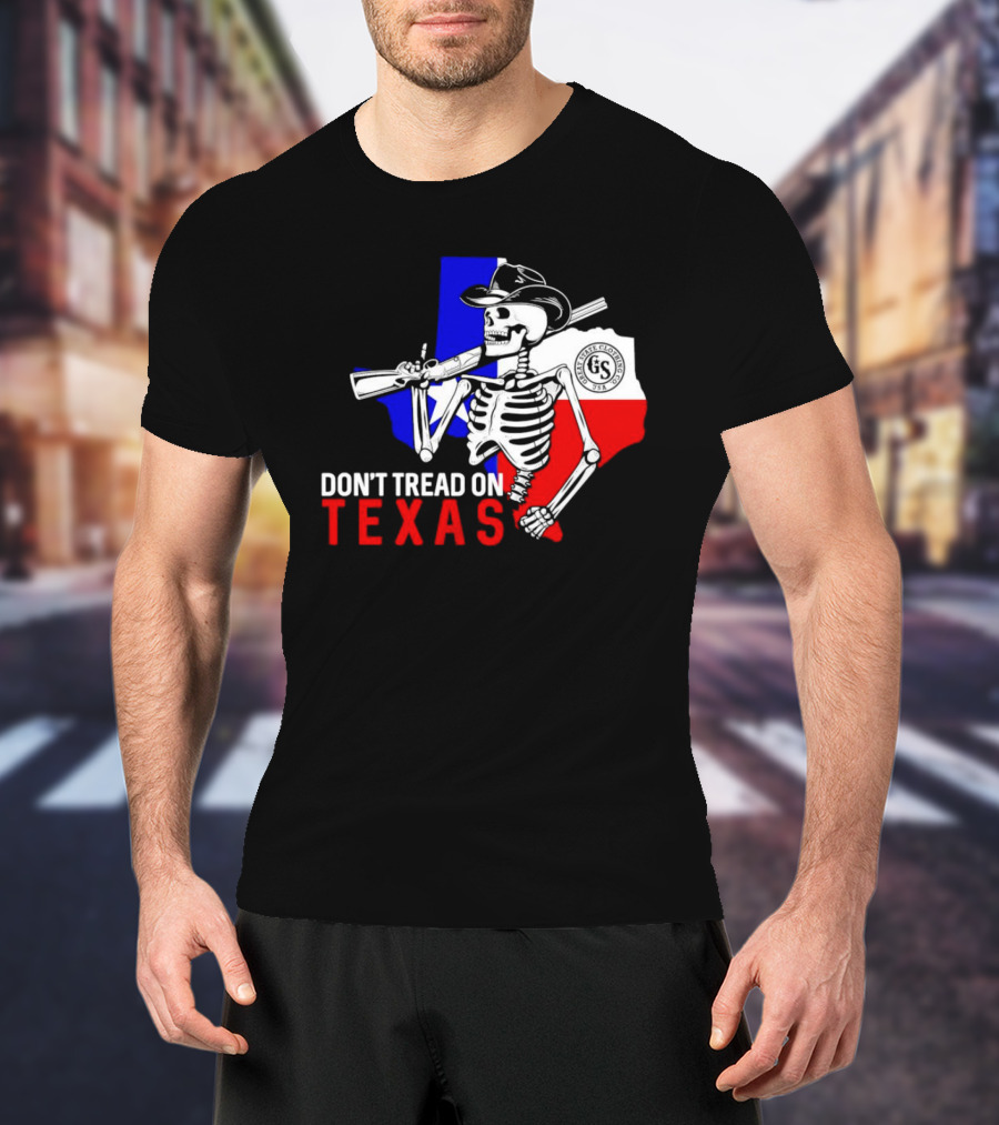Don't Tread On Texas Skeleton Cowboy State Guard Seal T-Shirt