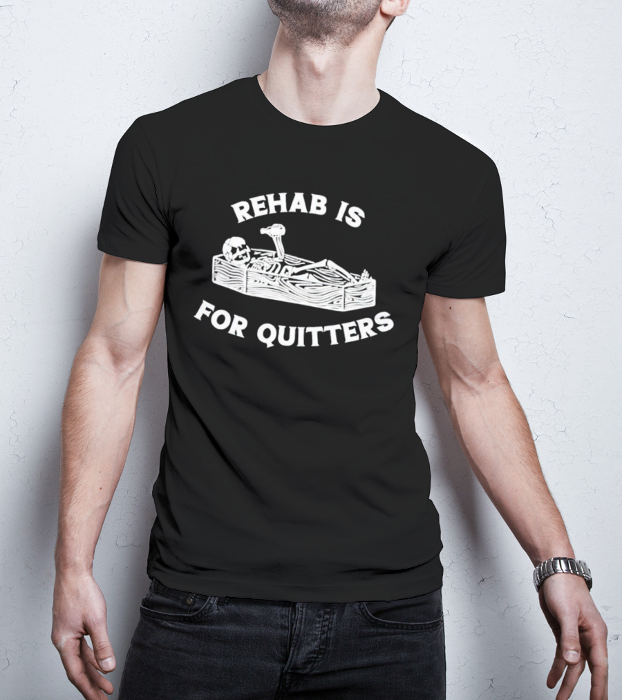 Skeleton Rehab Is For Quitters Coffin T-Shirt