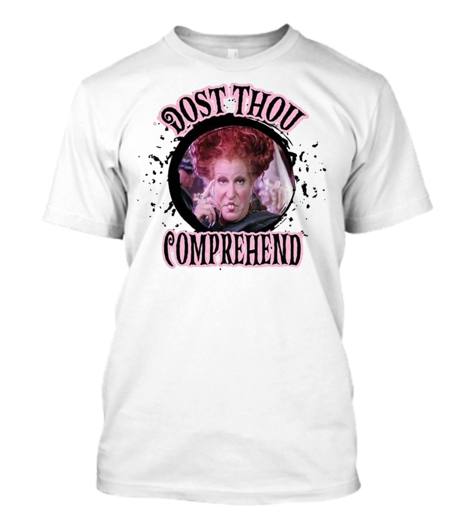 Dost Thou Comprehend Sanderson Hocus Pocus Resting Witch Face Funny Hocus Pocus T-Shirt