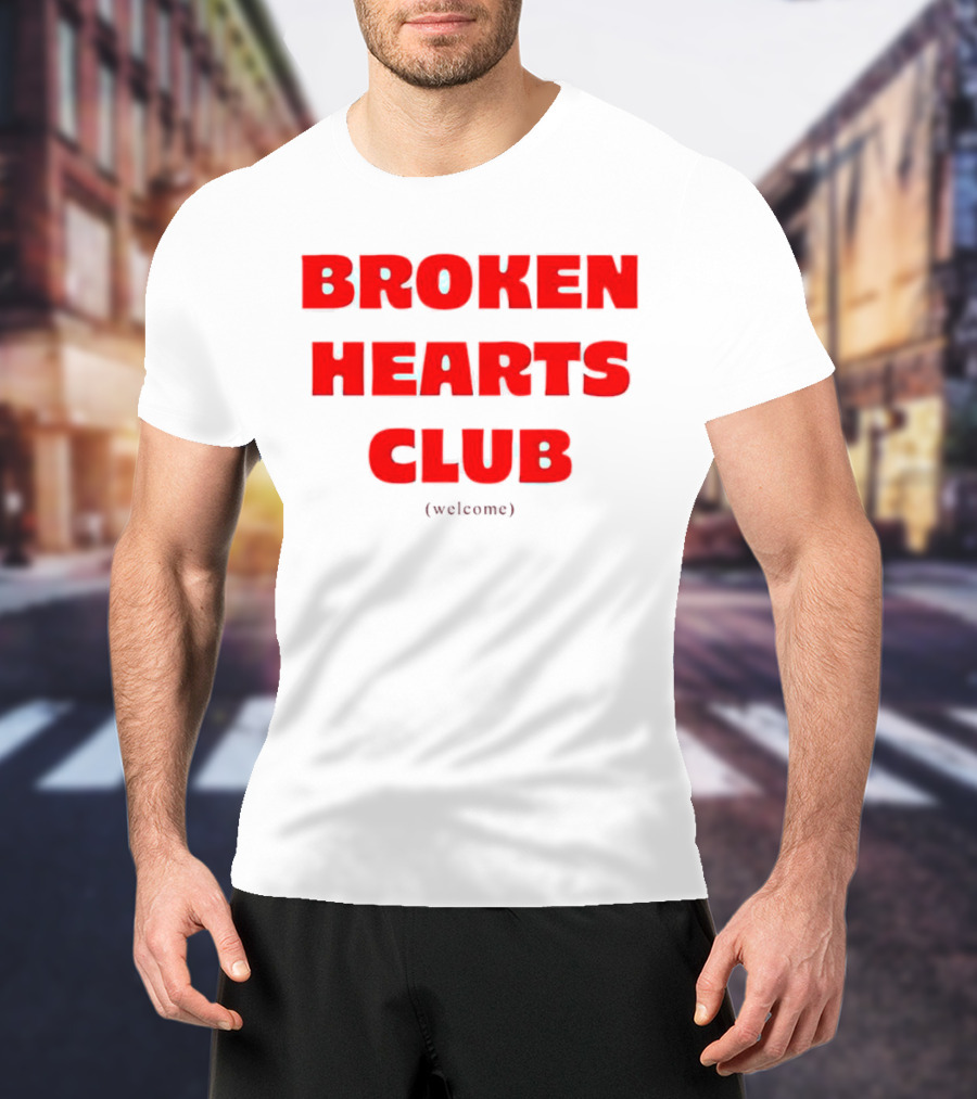 Broken Hearts Club Welcome T-Shirt