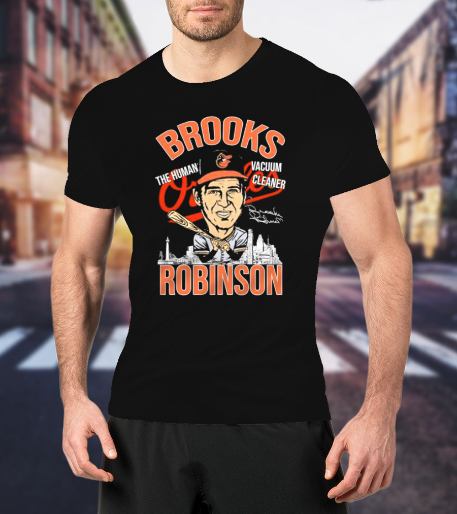 Brooks Robinson The Human Vacuum Cleaner Caricature Signature Orioles Baseball Legend Baltimore Skyline T-Shirt