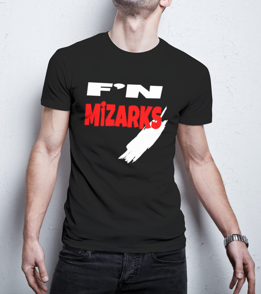 F'N Mizarks Bold Red And White Text With Brushstroke T-Shirt