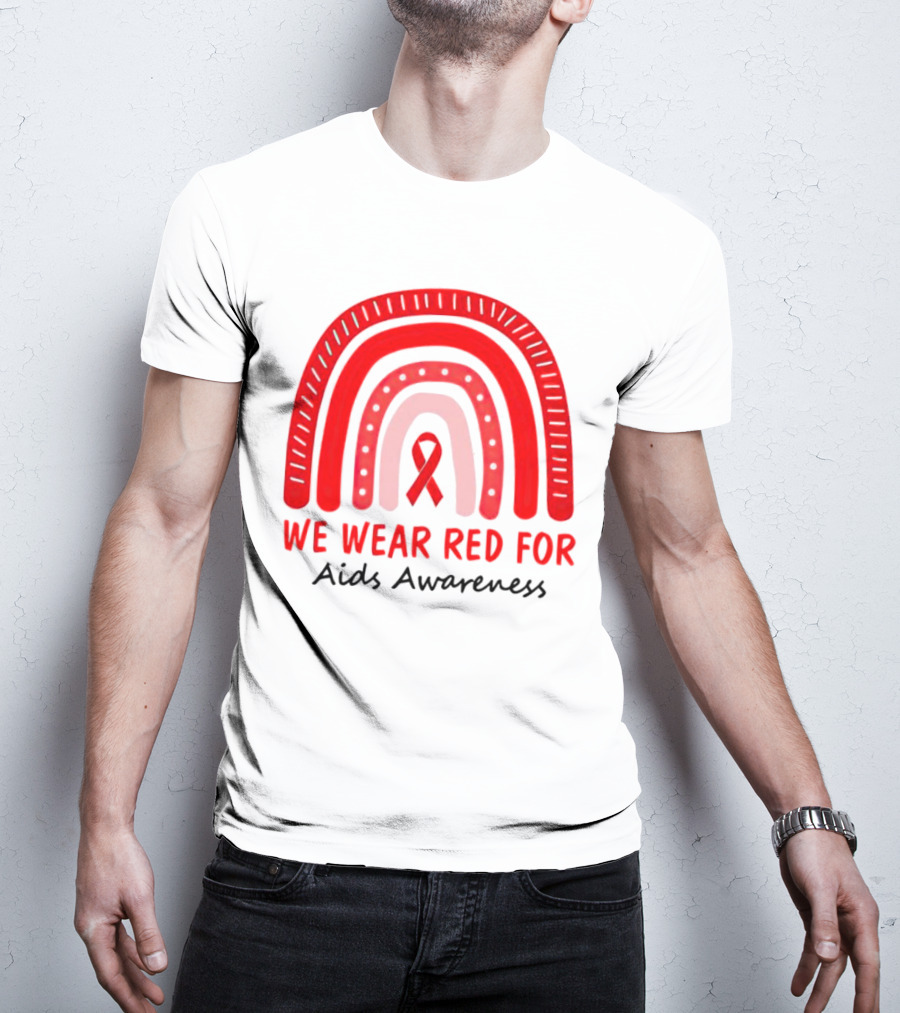 We Wear Red For AIDS Awareness Red Ribbon T-Shirt