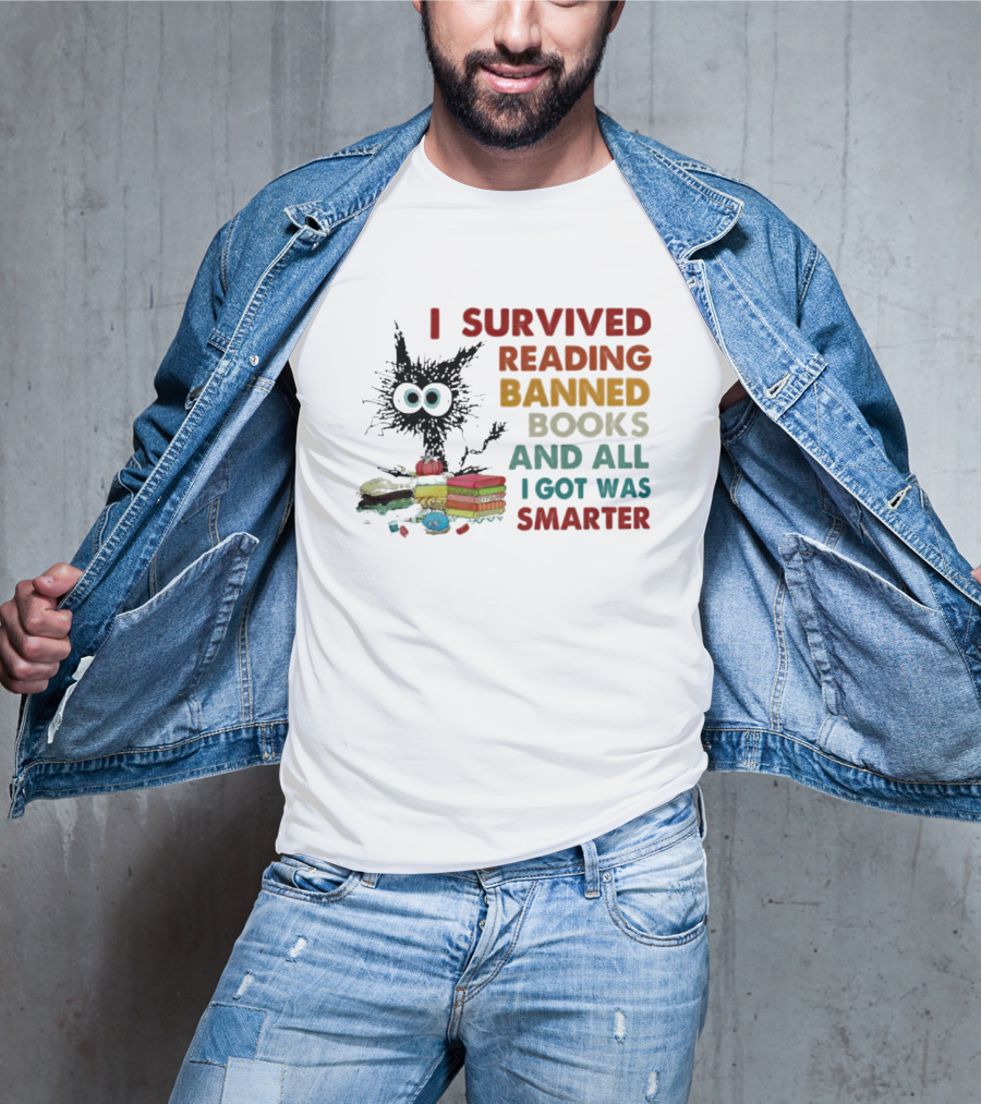 I Survived Reading Banned Books And All I Got Was Smarter Cat With Books T-Shirt