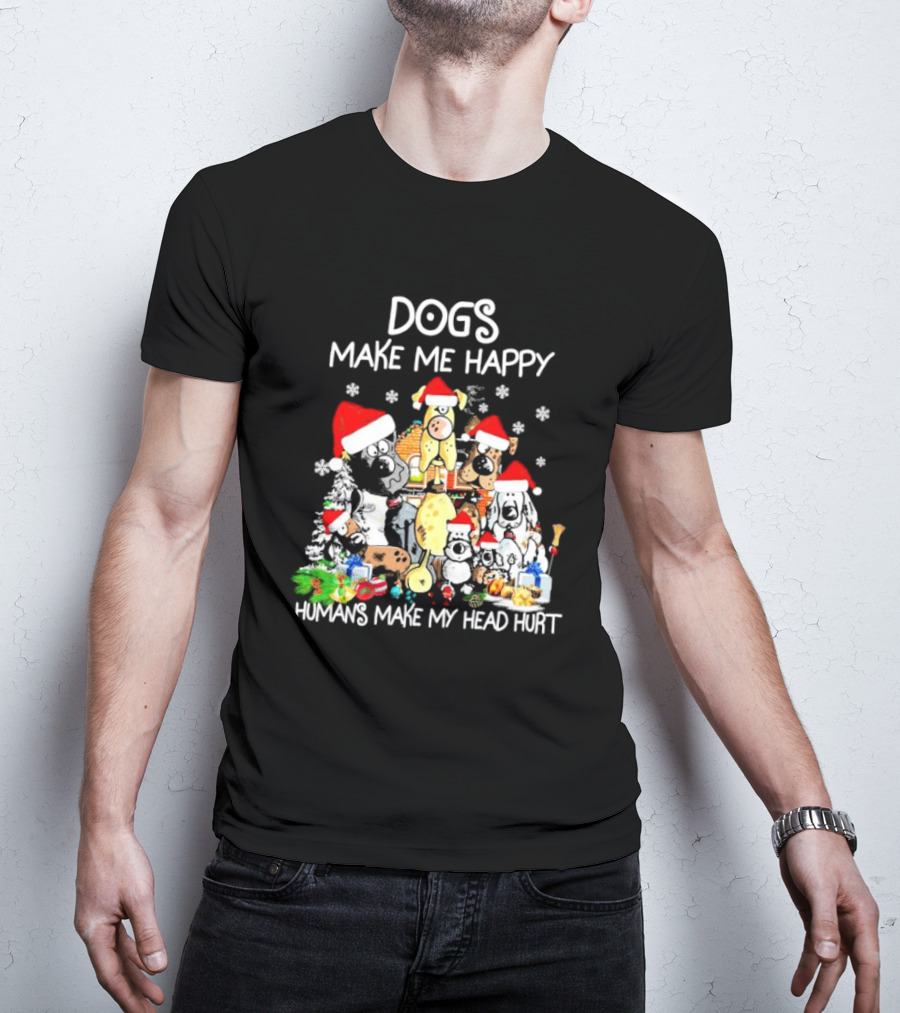 Dogs Make Me Happy Humans Make My Head Hurt Christmas Santa Hat Snowflakes T-Shirt