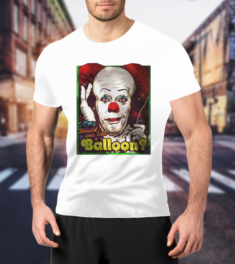 Would You Like A Balloon? Pennywise Clown T-Shirt
