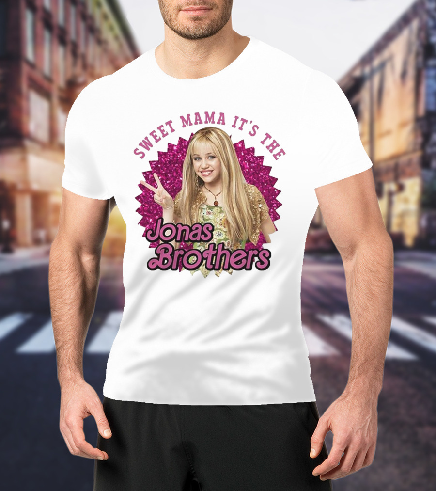 Sweet Mama It's The Jonas Brothers Hannah Montana Crossover Merch T-Shirt