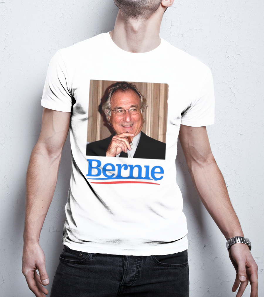 Bernie Bernard Madoff Election T-Shirt