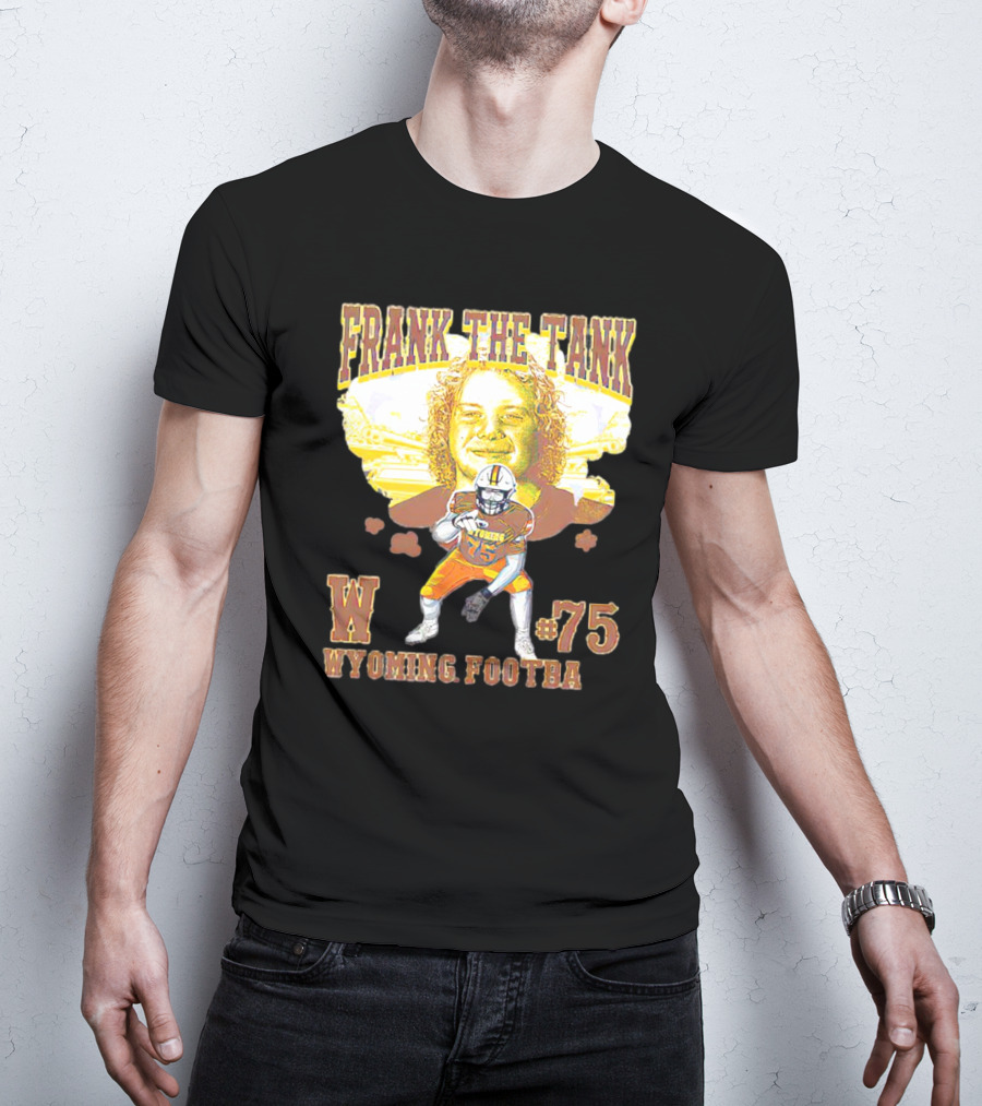 FRANK THE TANK W #75 WYOMING FOOTBA T-Shirt