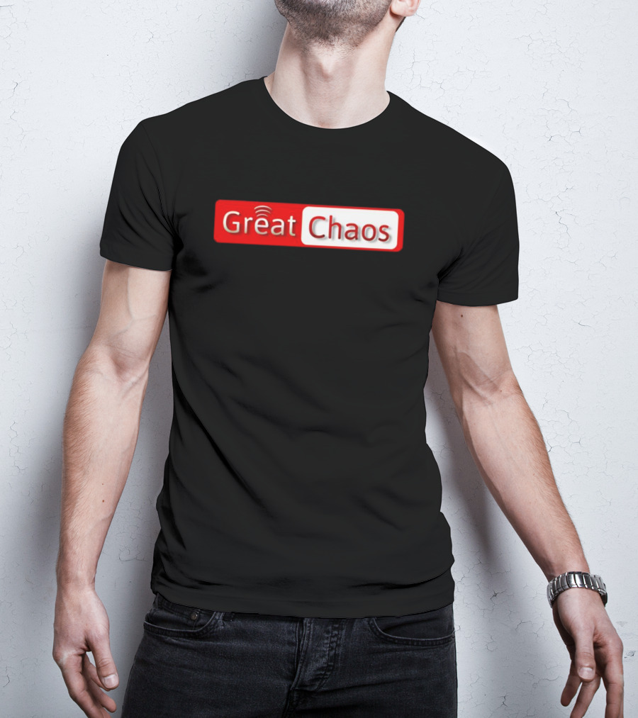 Great Chaos Red And White Text With Signal Waves T-Shirt