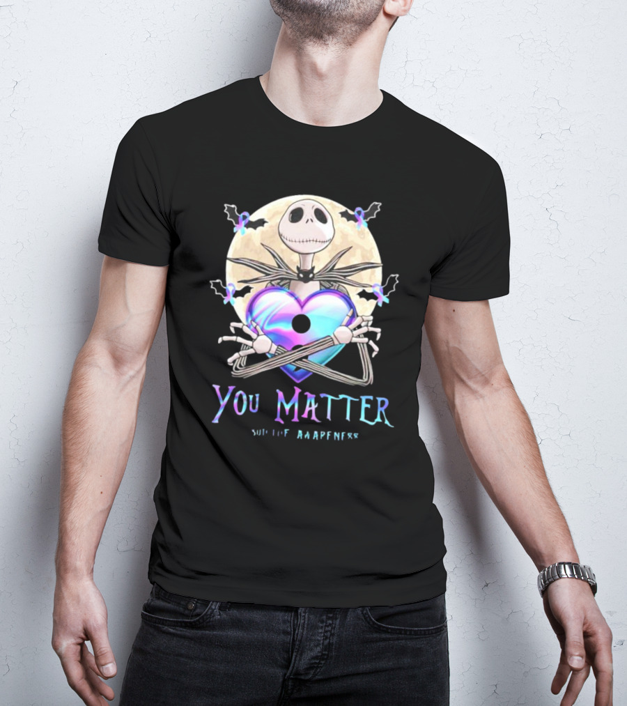 You Matter Jack Skellington Suicide Prevention Awareness T-Shirt