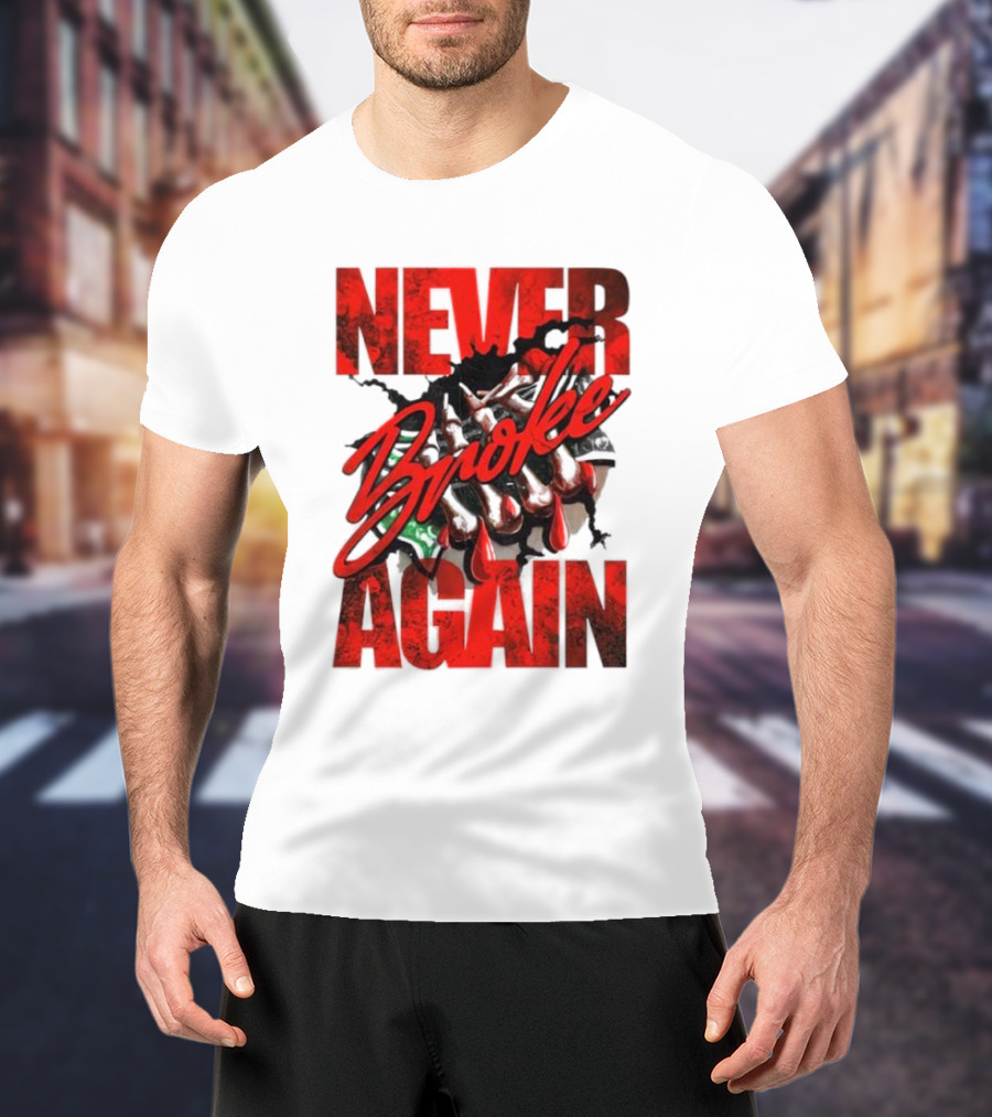 Never Broke Again Red Dripping With Money Seafoam Highlights T-Shirt